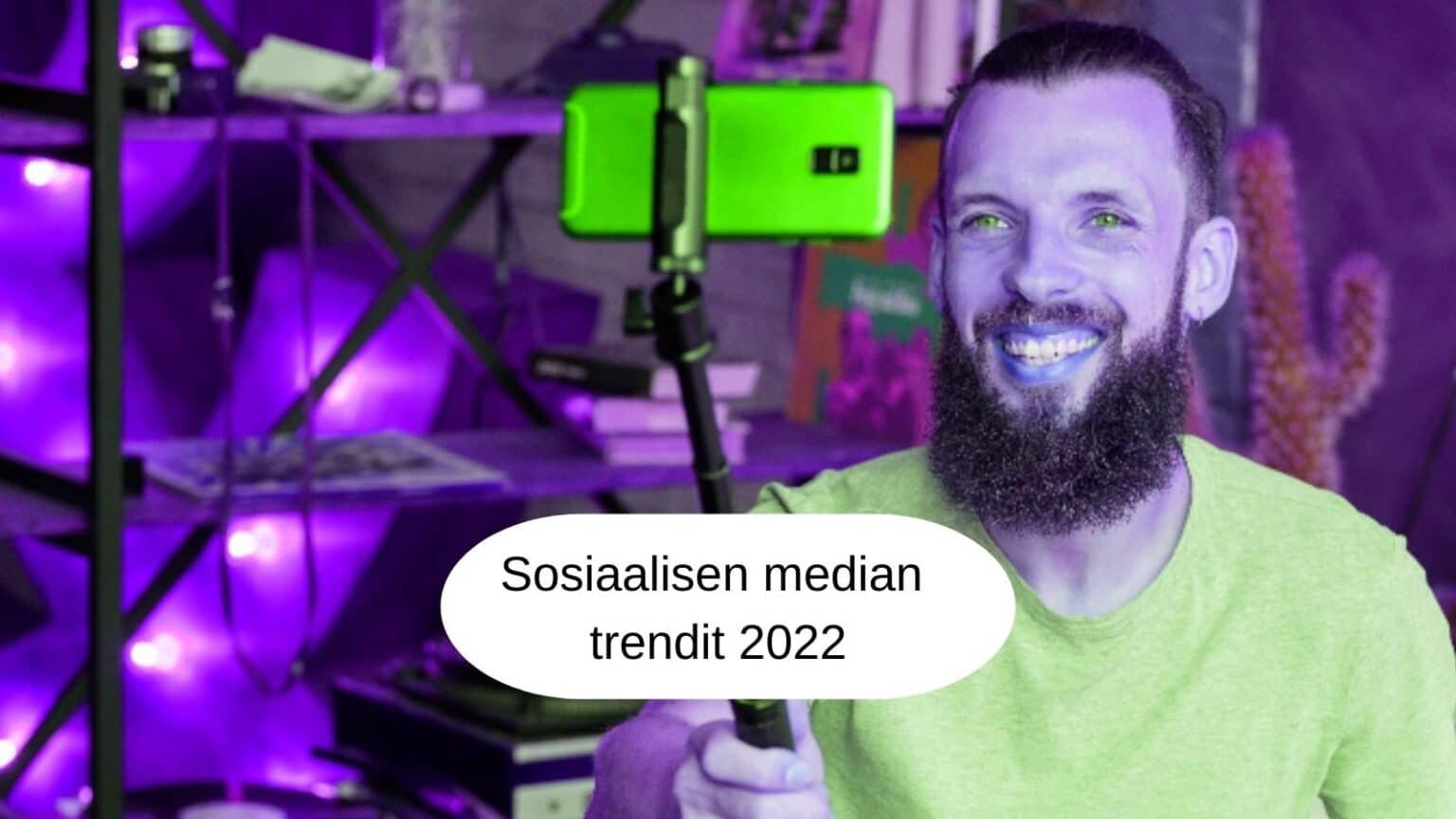 Sosiaalisen Median Trendit 2023 [14 Vinkkiä] - Markkinoinnin TRENDIT