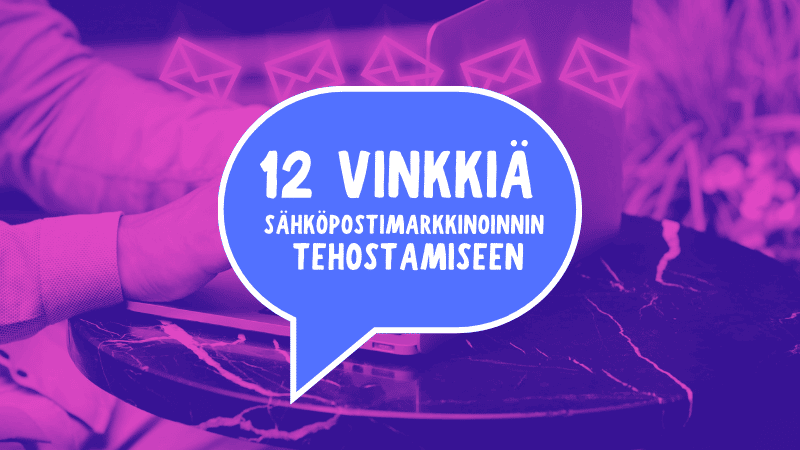 Uutiskirjeet sähköpostikampanja vinkit opas Markkinoinnin trendit